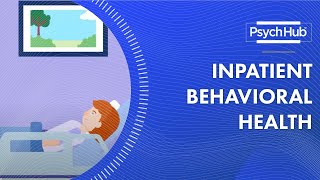 Inpatient Behavioral Health [upl. by Anuahs]