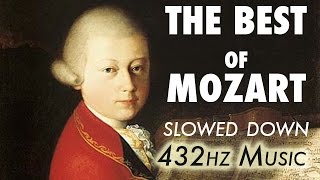 The Best Of Mozart  Slowed Down  432Hz  45 Hours [upl. by Chong262]