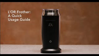 LOR Milk Frother A Quick Usage Guide [upl. by Oys]