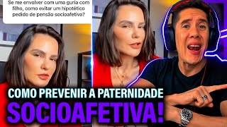 Como Se Prevenir Da Paternidade Socioafetiva E Pensão Socioafetiva [upl. by Hanid184]